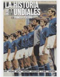 cover of the book La Historia de los Mundiales - En Primera Persona