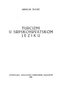 cover of the book Turcizmi u srpskohrvarskom jeziku