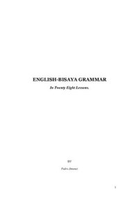 cover of the book English-Bisaya Grammar. In Twenty Eight Lessons