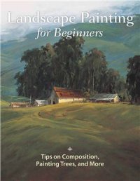 cover of the book Landscape Painting for Beginners. Tips on Composition, Painting Trees, and More