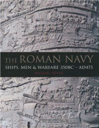 cover of the book The Roman Navy: Ships, Men & Warfare 380 BC-AD 475