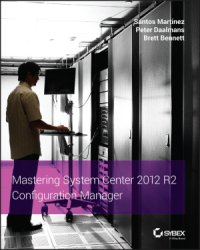 cover of the book Mastering System Center 2012 R2 Conﬁguration Manager