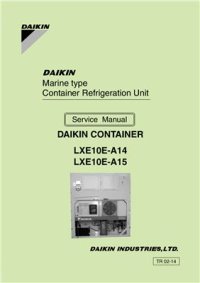 cover of the book Marine type Conteiner Refrigeration Unit. Service Manual. Model LXE10E-A14, LXE10E-A15