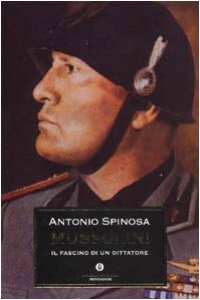 cover of the book Mussolini. Il fascino di un dittatore