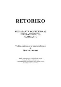 cover of the book Retoriko kun aparta konsidero al esperantlingva parolarto