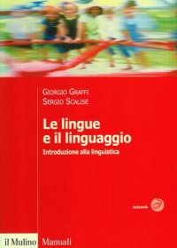 cover of the book Le lingue e il linguaggio. Introduzione alla linguistica