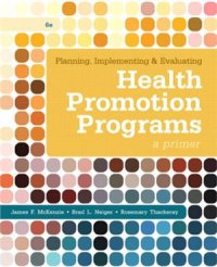 cover of the book Neiger. Planning, implementing, and evaluating health promotion programs: a primer