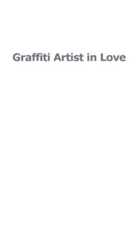 cover of the book Graffiti Artist in Love