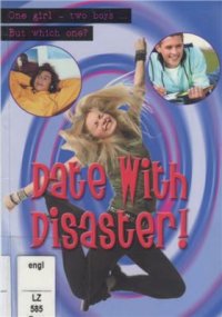 cover of the book Dating With Disaster!