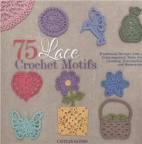 cover of the book 75 Lace Crochet Motifs