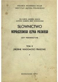 cover of the book Słownictwo współczesnego języka polskiego. Tom 2. Drobne wiadomości prasowe