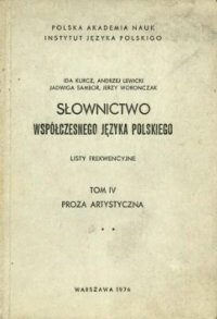 cover of the book Słownictwo współczesnego języka polskiego. Tom 4. Cz. 2. Proza artystyczna