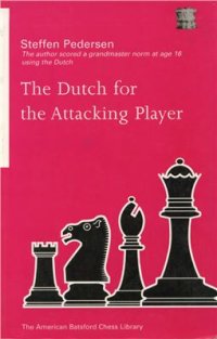 cover of the book The Dutch for the Attacking Player