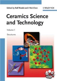 cover of the book Ceramics Science and Technology. Volume 1. Structures