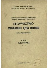 cover of the book Słownictwo współczesnego języka polskiego. Tom 3. Cz. 2. Publicystyka