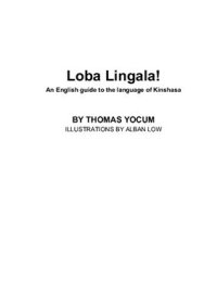 cover of the book Loba Lingala! An English guide to the language of Kinshasa