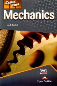 cover of the book Mechanics. Book 1, 2, 3 (A1, A2, B1) Student’s Book