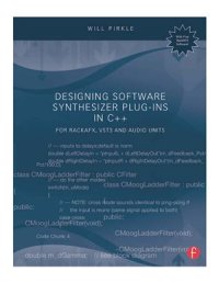 cover of the book Designing Software Synthesizer Plug-Ins in C++: For RackAFX, VST3, and Audio Units