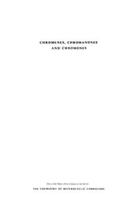 cover of the book Chemistry of Heterocyclic Compounds. Volume 31. Chromenes, Chromanones, and Chromones