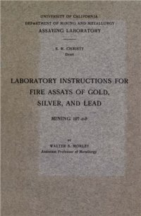 cover of the book Laboratory instructions for fire assays of gold, silver and lead