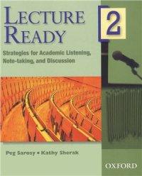 cover of the book Lecture Ready 2. Strategies for Academic Listening, Note-taking, and Discussion