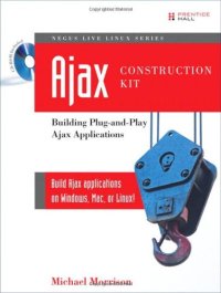 cover of the book Ajax Construction Kit: Building Plug-and-Play Ajax Applications