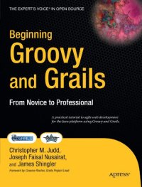 cover of the book Beginning Groovy and Grails: From Novice to Professional