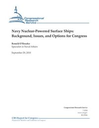 cover of the book Navy Nuclear-Powered Surface Ships: Background, Issues, and Options for Congress