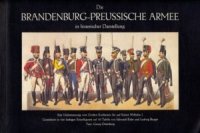 cover of the book Die Brandenburg-Preussische Armee in historischer Darstellung