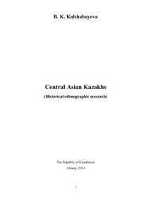 cover of the book Central Asian Kazakhs: historical-ethnographic research