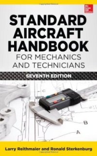 cover of the book Standard Aircraft Handbook for Mechanics and Technicians