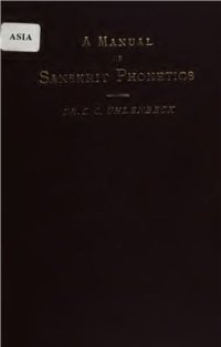 cover of the book A Manual of Sanskrit Phonetics in Comparison with the Indogermanic Mother-Language