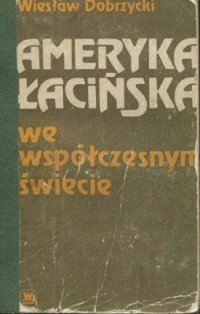 cover of the book Ameryka Łacińska we współczesnym świecie