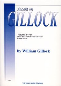 cover of the book Accent on Gillock. Volume 7