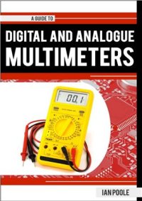 cover of the book A Guide to Digital & Analogue Multimeters