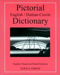 cover of the book Pictorial English/Haitian-Creole Dictionary