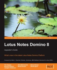 cover of the book Lotus Notes Domino 8: Upgrader's Guide: What's new in the latest Lotus Notes Domino Platform