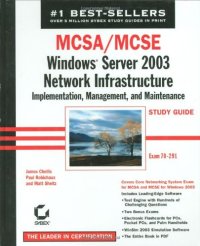 cover of the book MCSA/MCSE: Windows Server 2003 Network Infrastructure Implementation, Management, and Maintenance Study Guide (70-291)