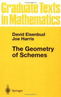 cover of the book The Geometry of Schemes