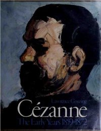 cover of the book Cezanne. The Early Years, 1859-1872