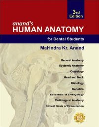 cover of the book Anand’s Human Anatomy for Dental Students