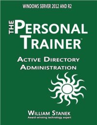 cover of the book Active Directory Administration for Windows Server 2012 & Windows Server 2012 R2