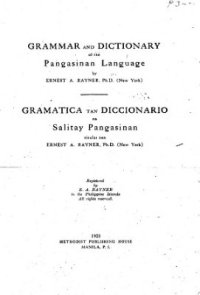 cover of the book Grammar and dictionary of the Pangasinan language