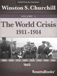 cover of the book The World Crisis. Volume 1: 1911-1914