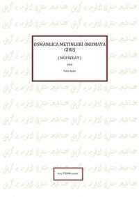 cover of the book Osmanlıca metinleri okumaya giriş (Müfredât)