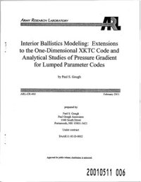 cover of the book Interior ballistics modeling: extensions to the one-dimensional XKTC code and analytical studies of pressure gradient for lumped parameter codes