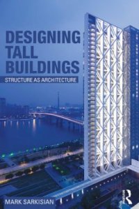 cover of the book Designing Tall Buildings: Structure as Architecture