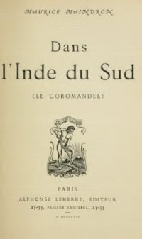 cover of the book Dans l'Inde du Sud. Le Coromandel