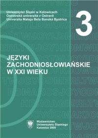 cover of the book Języki zachodniosłowiańskie w XXI wieku. Tom 3. Współczesne języki słowiańskie