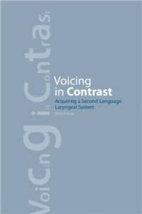 cover of the book Voicing in Contrast. Acquiring a Second Language Laryngeal System